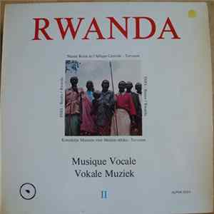 Various - Rwanda II: Musique De Vocale - Vocale Muziek FLAC
