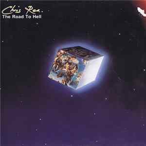 Chris Rea - The Road To Hell Part 2 FLAC
