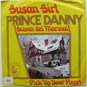 Prince Danny - Susan Girl / Pick Up Your Heart FLAC