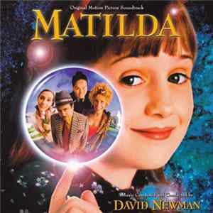 David Newman - Matilda (Original Motion Picture Soundtrack) FLAC