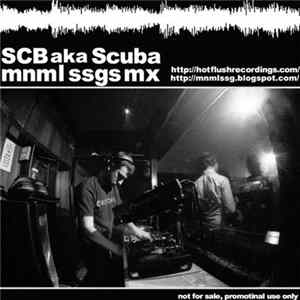 SCB aka Scuba - Mnml Ssgs Mx FLAC