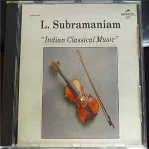 L. Subramaniam - Indian Classical Music FLAC