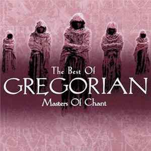 Gregorian - The Best Of Gregorian Masters Of Chant FLAC