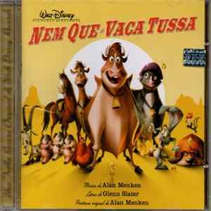 Alan Menken, Glenn Slater - Nem Que A Vaca Tussa - Una Trilha Sonora Original De Walt Disney Records FLAC