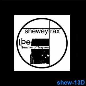 Lbe - Summer Of Trayvon FLAC