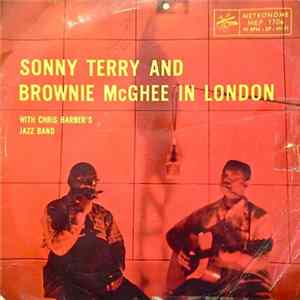 Sonny Terry And Brownie McGhee With Chris Barber's Jazz Band - Sonny Terry And Brownie McGhee In LOndon FLAC