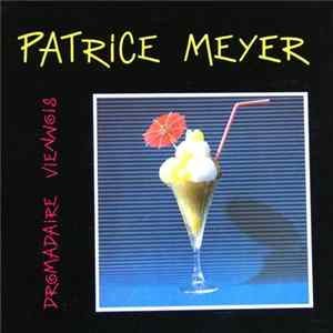 Patrice Meyer - Dromadaire Viennois FLAC