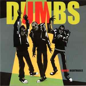 Dumbs - Worst Nightmares FLAC