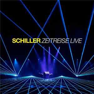 Schiller - Zeitreise Live (Premium Box Content) FLAC