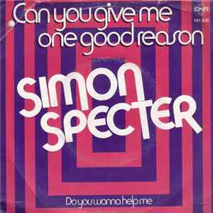 Simon Specter - Can You Give Me One Good Reason / Do You Wanna Help Me FLAC