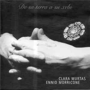 Clara Murtas, Ennio Morricone - De Sa Terra A Su Xelu FLAC