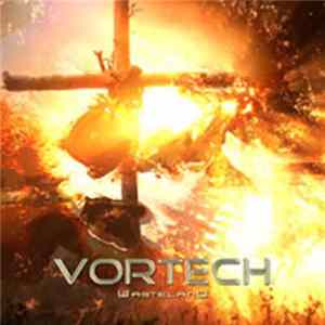 Vortech - Wasteland FLAC