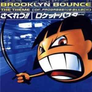 Brooklyn Bounce - The Theme (Of Progressive Attack) FLAC