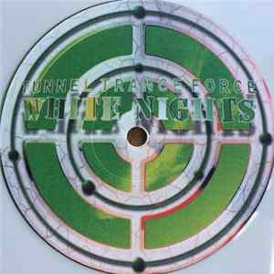 Various - Tunnel Trance Force - White Nights FLAC