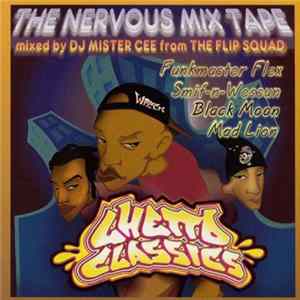 DJ Mister Cee - Ghetto Classics - The Nervous Mixtape FLAC