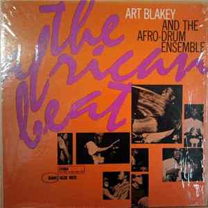 Art Blakey And The Afro-Drum Ensemble - The African Beat FLAC