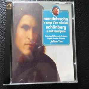 Mendelssohn, Schönberg - Jeffrey Tate - Le Songe D'Une Nuit D'Ete / La Nuit Transfiguree FLAC