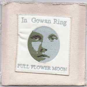 In Gowan Ring - Full Flower Moon FLAC