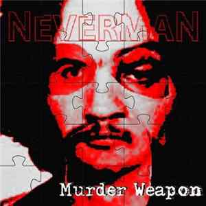 Neverman - Murder Weapon FLAC