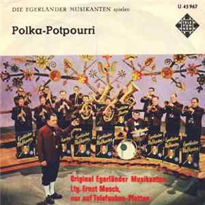 Die Egerländer Musikanten - Polka-Potpourri FLAC