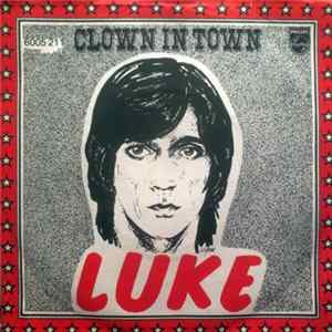 Luke - Clown In Town FLAC