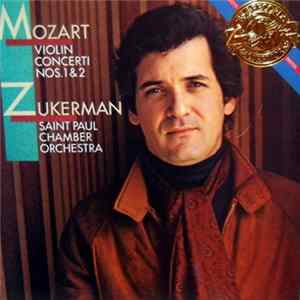 Mozart - Zukerman, Saint Paul Chamber Orchestra - Violin Concerti Nos. 1 & 2 FLAC