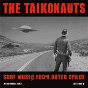 The Taikonauts - Surf Music From Outer Space FLAC