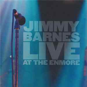 Jimmy Barnes - Live At The Enmore FLAC