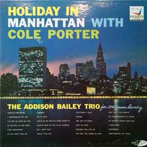 The Addison Bailey Trio - Holiday In Manhattan With Cole Porter FLAC