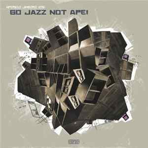 Various - Hiperbole Jamboree 2012: Go Jazz Not Ape! FLAC