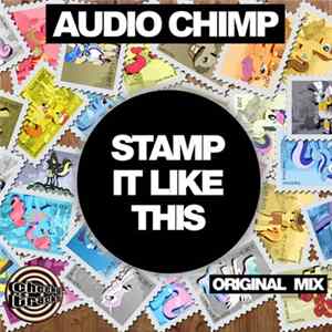 Audio Chimp - Stamp It Like This FLAC