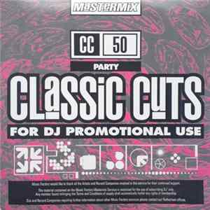 Various - Classic Cuts 50 - Party FLAC
