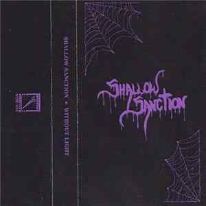 Shallow Sanction - Without Light FLAC