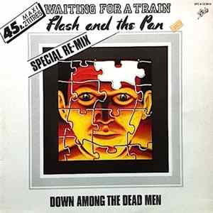 Flash And The Pan - Waiting For A Train (Special Re-Mix) FLAC