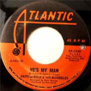 Patti La Belle & The Bluebelles - He's My Man / Wonderful FLAC