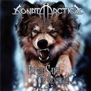 Sonata Arctica - For The Sake Of Revenge FLAC
