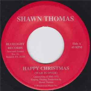 Shawn Thomas - Happy Christmas (War Is Over) FLAC