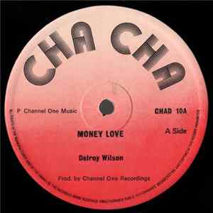 Delroy Wilson - Money Love / I Want To Love You FLAC