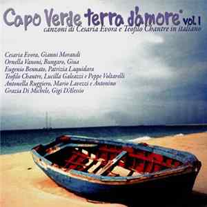 Various - Capo Verde Terra D'Amore Vol.1 (Canzoni Di Cesaria Evora E Teofilo Chantre In Italiano) FLAC