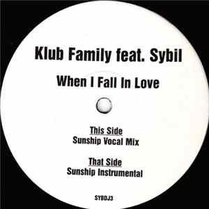 Klub Family Feat. Sybil - When I Fall In Love FLAC