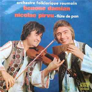 Orchestra Folklorique Roumain Benone Damian , Flûte de Pan – Nicolae Pîrvu - Orchestra Folklorique Roumain Benone Damian, Nicolae Pîrvu – Flûte de Pan FLAC