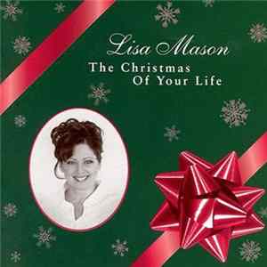 Lisa Mason - The Christmas Of Your Life FLAC
