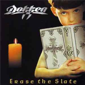 Dokken - Erase The Slate FLAC