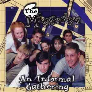 The Miggedys - An Informal Gathering FLAC