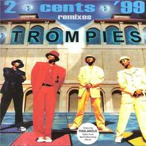Trompies - 2 Cents '99 Remixes FLAC