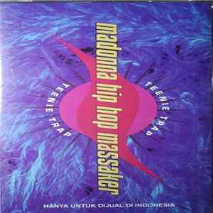 Madonna Hip Hop Massaker - Teenie Trap FLAC