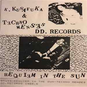K. Kusafuka & Techno Menses - Requiem In The Sun FLAC