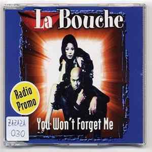 La Bouche - You Won't Forget Me FLAC