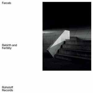 Farceb - Rebirth and Fertility FLAC