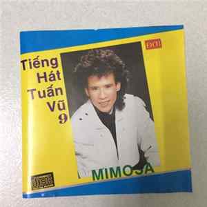 Tuấn Vũ - Tiếng Hát Tuấn Vũ 9 - Mimosa FLAC
